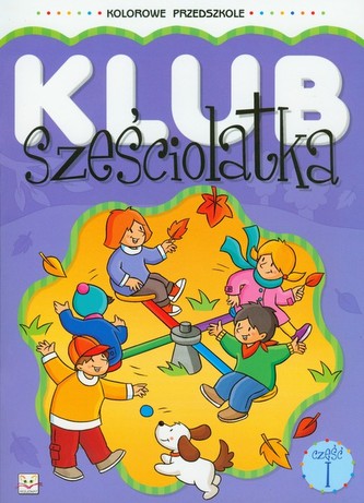 Klub sześciolatka część 1