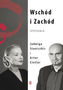 Wschód i Zachód Spotkania