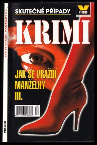 Jak se vraždí manželky III.