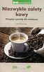 Niezwykłe zalety kawy