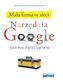 Mała firma w sieci Narzędzia Google dla początkujących