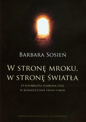 W stronę mroku w stronę światła