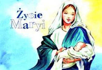 Życie Maryi - malowanka dla dzieci