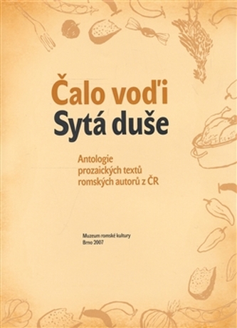 Čalo voďi. Sytá duše Čalo voďi. Sytá duše