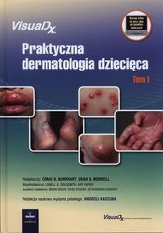 Praktyczna dermatologia dziecięca Tom 1
