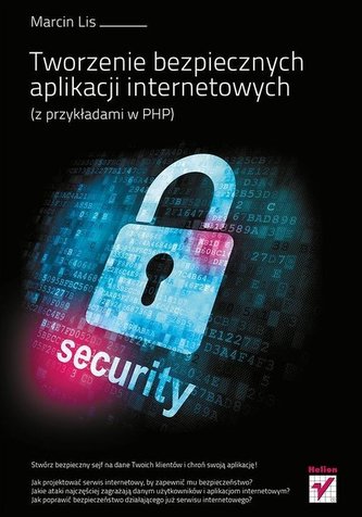 Tworzenie bezpiecznych aplikacji internetowych