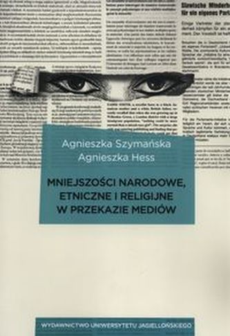 Mniejszości narodowe, etniczne i religijne w przekazie mediów