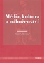 Média, kultura a náboženství