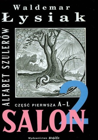 Salon 2. Alfabet szulerów. Część pierwsza A-L