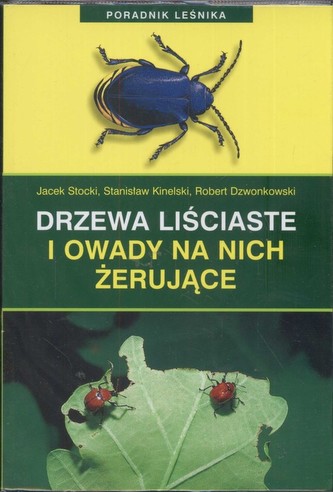 Drzewa liściaste i owady na nich żerujące