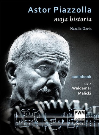 Astor Piazzolla Moja historia