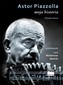 Astor Piazzolla Moja historia
