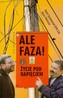 Ale faza Życie pod napięciem