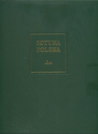 Sztuka polska  Renesans i manieryzm Tom 3