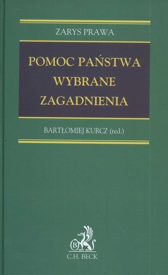 Pomoc państwa Wybrane zagadnienia Pomoc państwa Wybrane zagadnienia