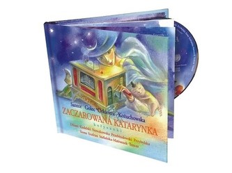 Zaczarowana Katarynka Kołysanki Zaczarowana Katarynka Kołysanki