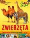 Zwierzęta Encyklopedia dla dzieci w wieku 7-10 lat