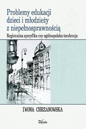 Problemy edukacji dzieci i młodzieży z niepełnosprawnością Problemy edukacji dzieci i młodzieży z niepełnosprawnością
