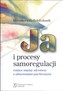 Ja i procesy samoregulacji