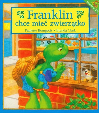 Franklin chce mieć zwierzątko