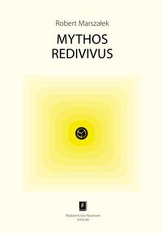 Mythos redivivus