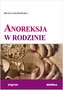 Anoreksja w rodzinie