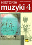 Historia muzyki 4 Podręcznik dla szkół muzycznych