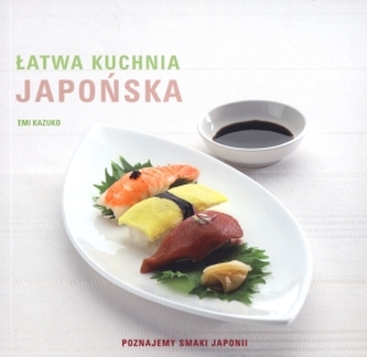 Łatwa kuchnia japońska