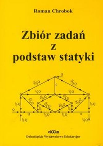 Zbiór zadań z podstaw statyki