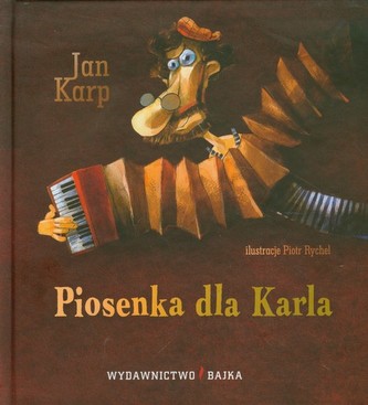 Piosenka dla Karla Piosenka dla Karla