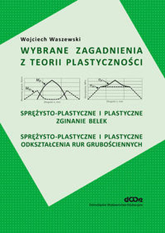 Wybrane zagadnienia z teorii plastyczności + CD