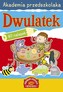 Akademia przedszkolaka Dwulatek