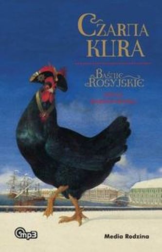 Czarna Kura Baśnie rosyjskie