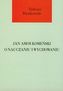 Jan Amos Komeński o nauczaniu i wychowaniu
