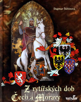 Z rytířských dob Čech a Moravy