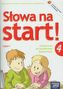 Słowa na start 4 Podręcznik do kształcenia językowego Część 1