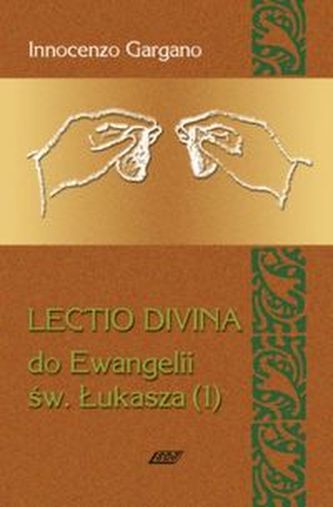 Lectio Divina 4 Do Ewangelii Św Łukasza 1 Lectio Divina 4 Do Ewangelii Św Łukasza 1