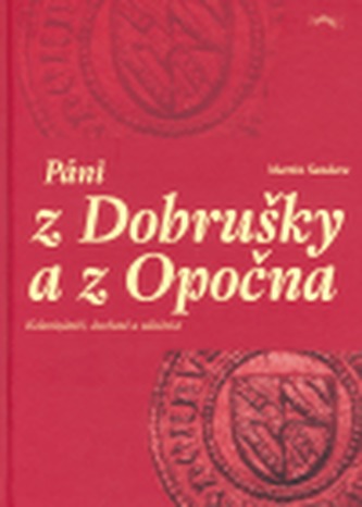 Páni z Dobrušky a z Opočna