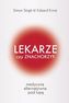 Lekarze czy znachorzy