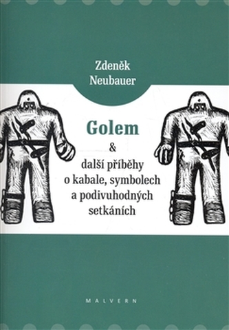 Golem a další příběhy o kabale, symbolech a podivuhodných setkáních