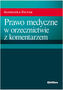 Prawo medyczne w orzecznictwie z komentarzem