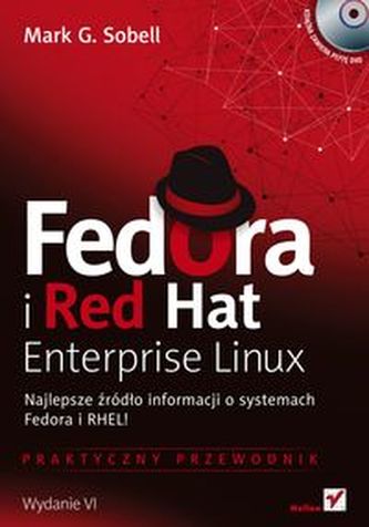 Fedora i Red Hat Enterprise Linux Praktyczny przewodnik Fedora i Red Hat Enterprise Linux Praktyczny przewodnik