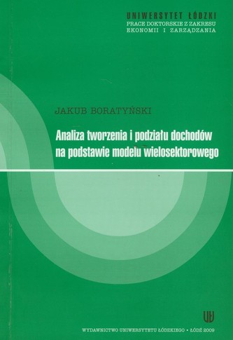 Analiza tworzenia i podziału dochodów na podstawie modelu wielosektorowego