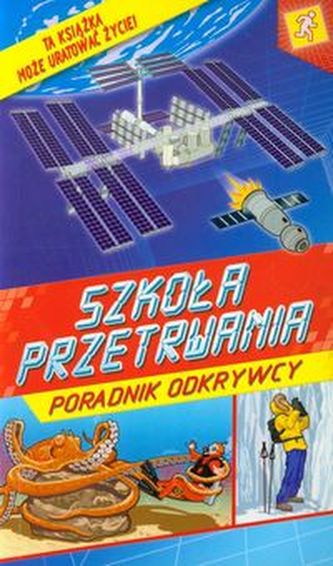 Szkoła przetrwania Poradnik odkrywcy