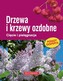 Drzewa i krzewy ozdobne