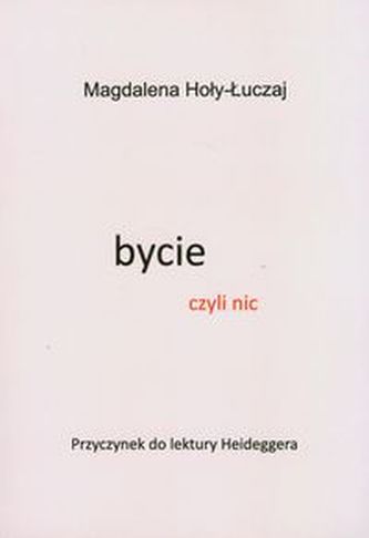 Bycie czyli nic