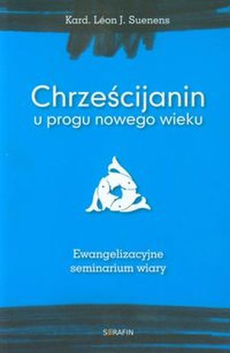 Chrześcijanin u progu nowego wieku