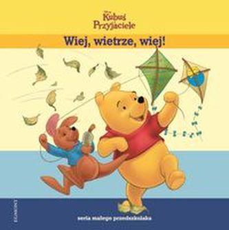 Wiej wietrze wiej! Seria małego przedszkolaka