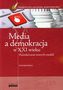 Media a demokracja w XXI wieku
