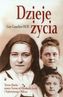 Dzieje życia Teresa Martin siostra Teresa od Dzieciątka Jezus i Najświętszego Oblicza